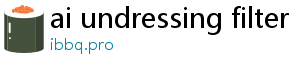 ai undressing filter