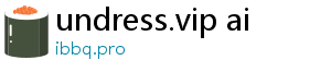 undress.vip ai